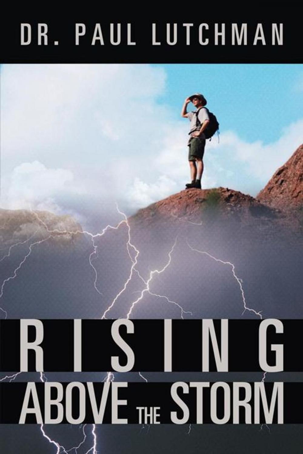 Big bigCover of Rising Above the Storm