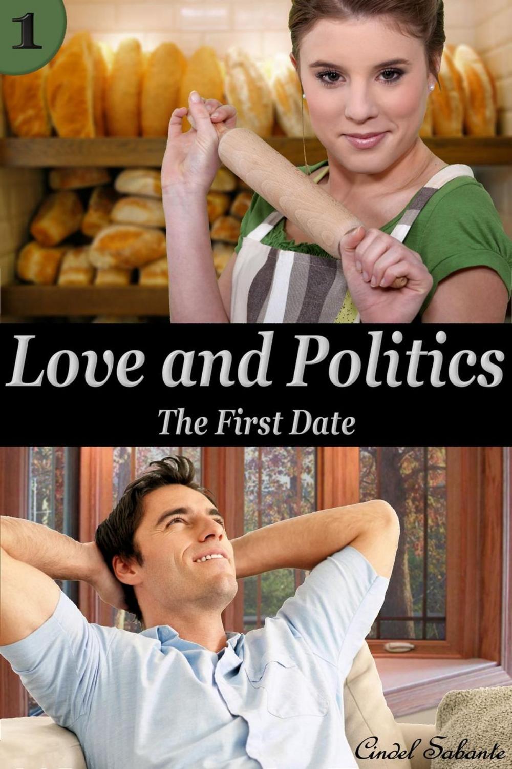 Big bigCover of Love and Politics - The First Date