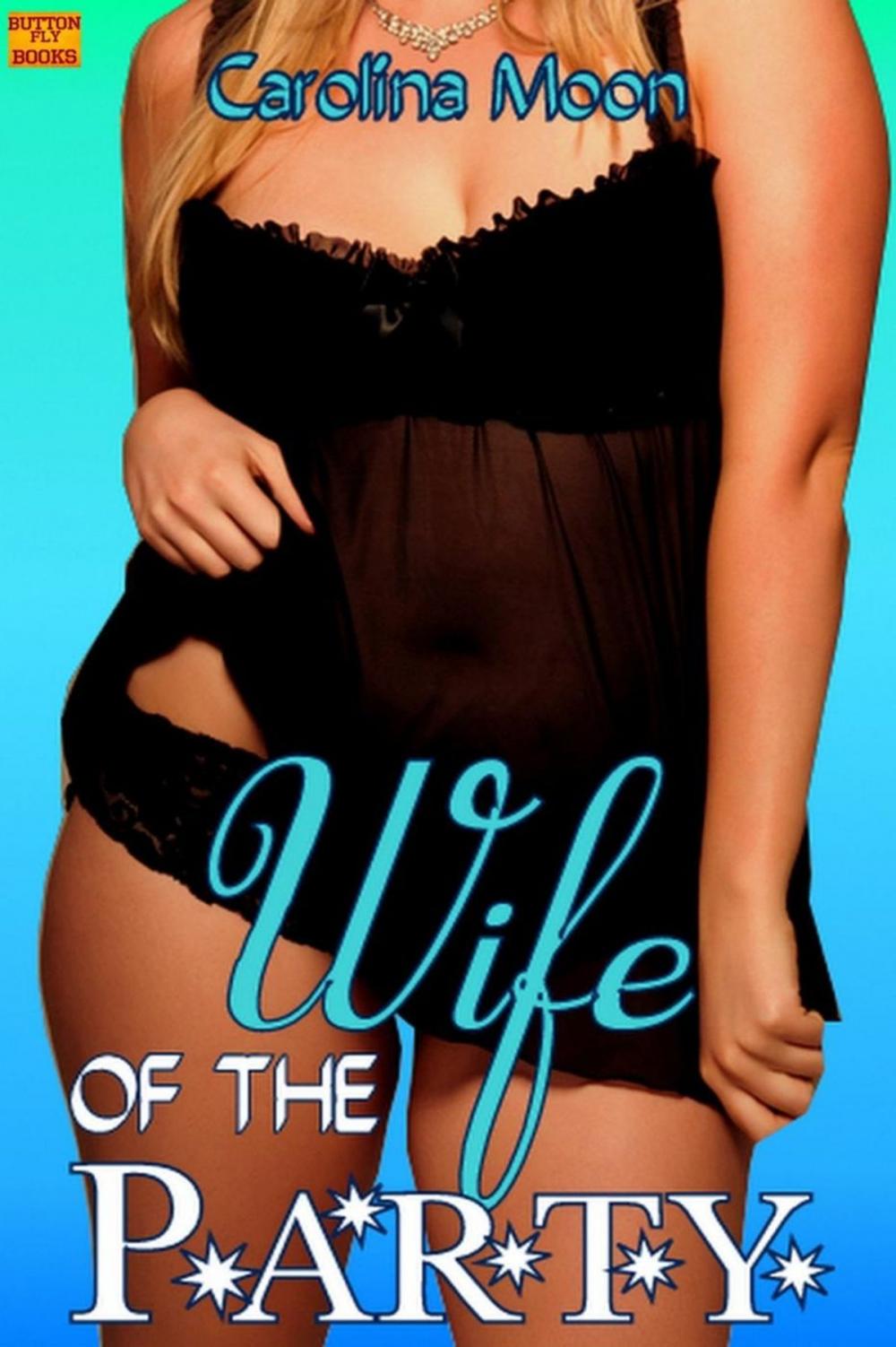 Big bigCover of Wife of the Party: BBW Erotica