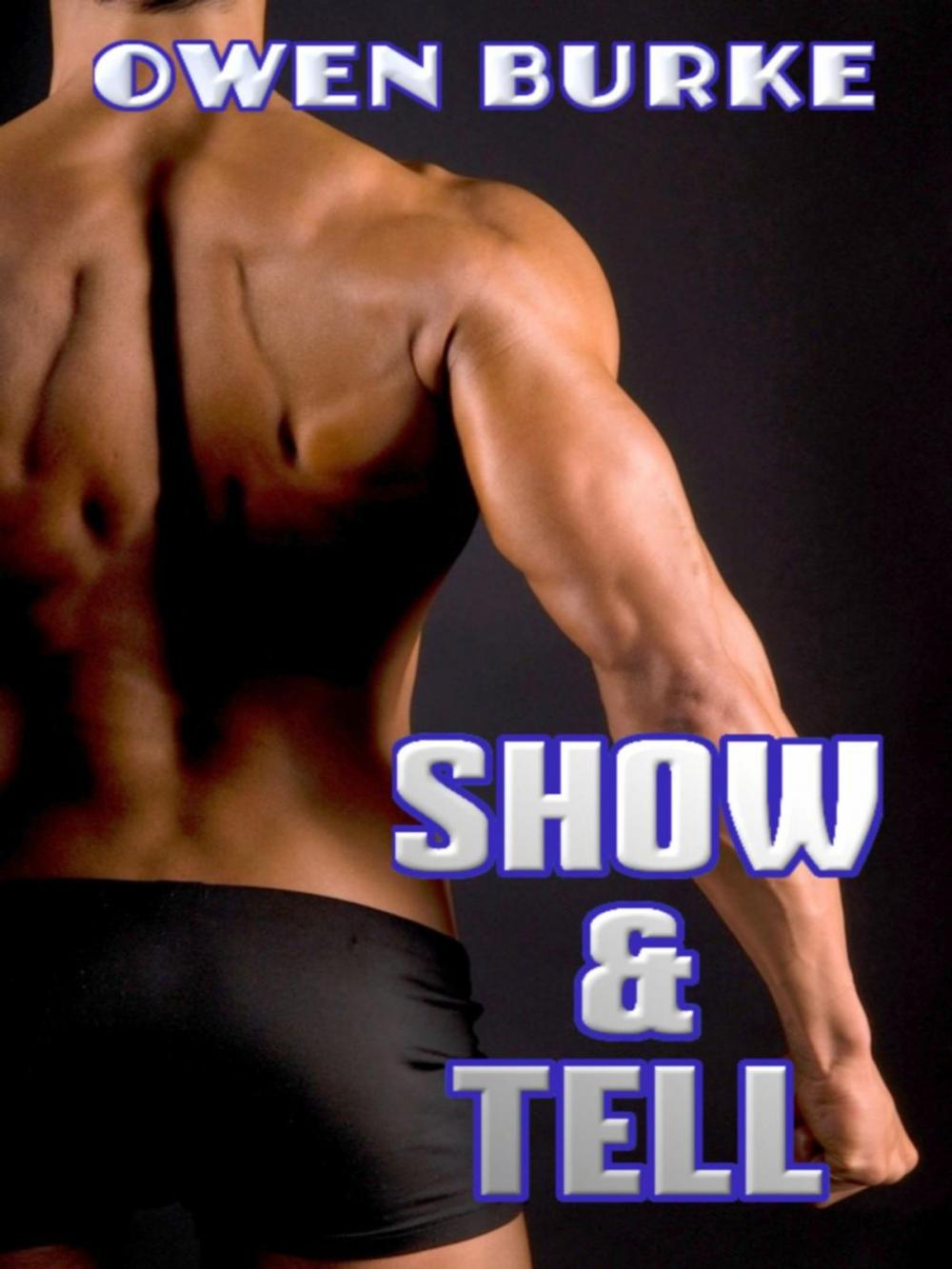 Big bigCover of Show & Tell (Gay Initiation / Gay Exhibitionism)