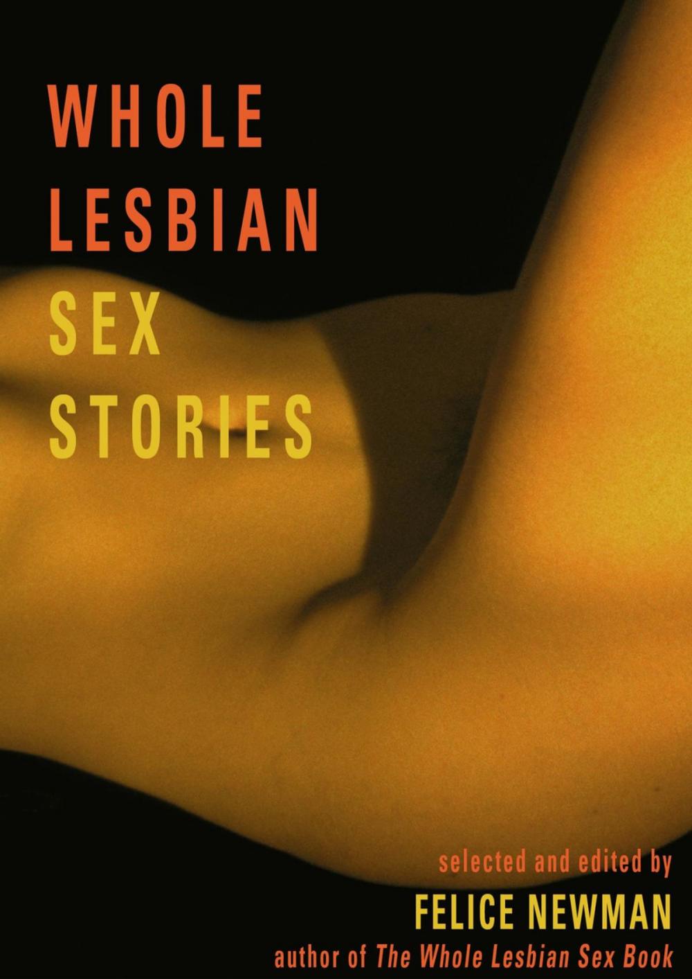 Big bigCover of Whole Lesbian Sex Stories