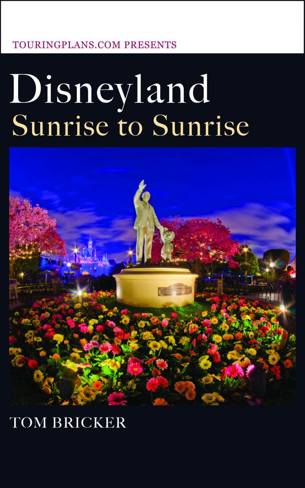 Big bigCover of Disneyland: Sunrise to Sunrise