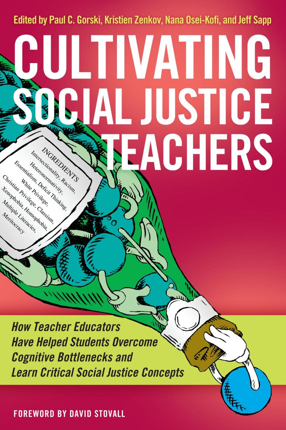 Big bigCover of Cultivating Social Justice Teachers