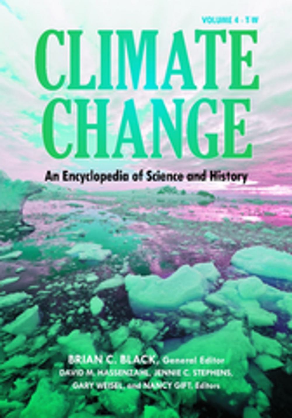 Big bigCover of Climate Change: An Encyclopedia of Science and History [4 volumes]