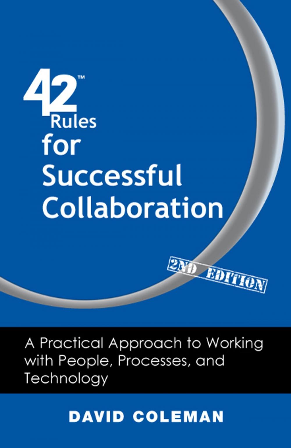 Big bigCover of 42 Rules for Successful Collaboration (2nd Edition)