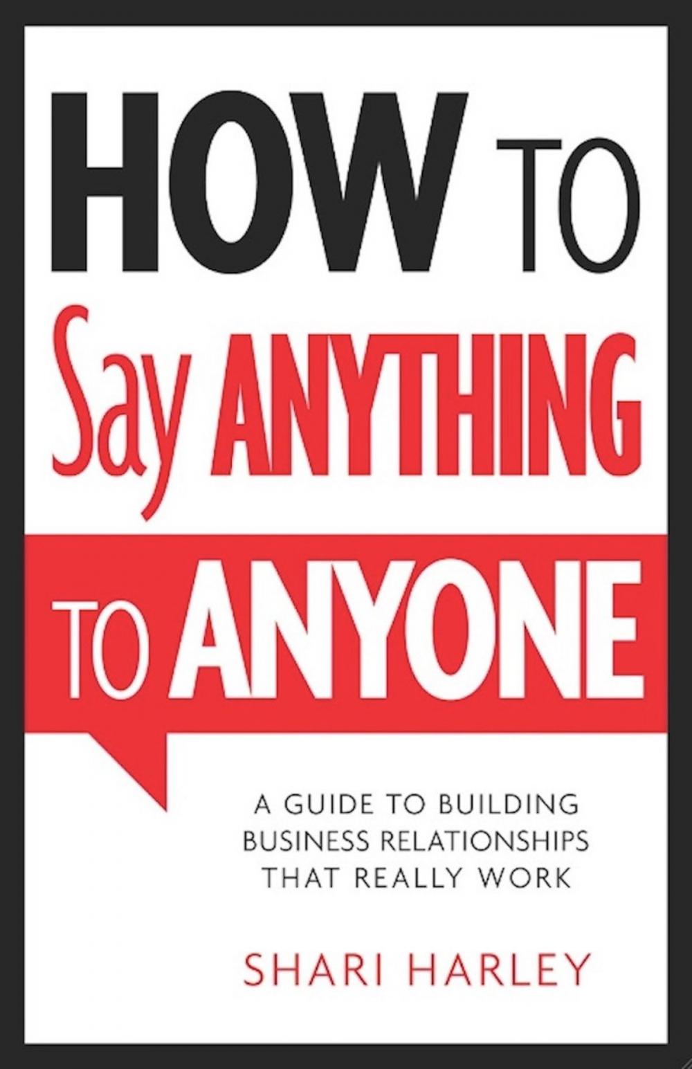 Big bigCover of How to Say Anything to Anyone