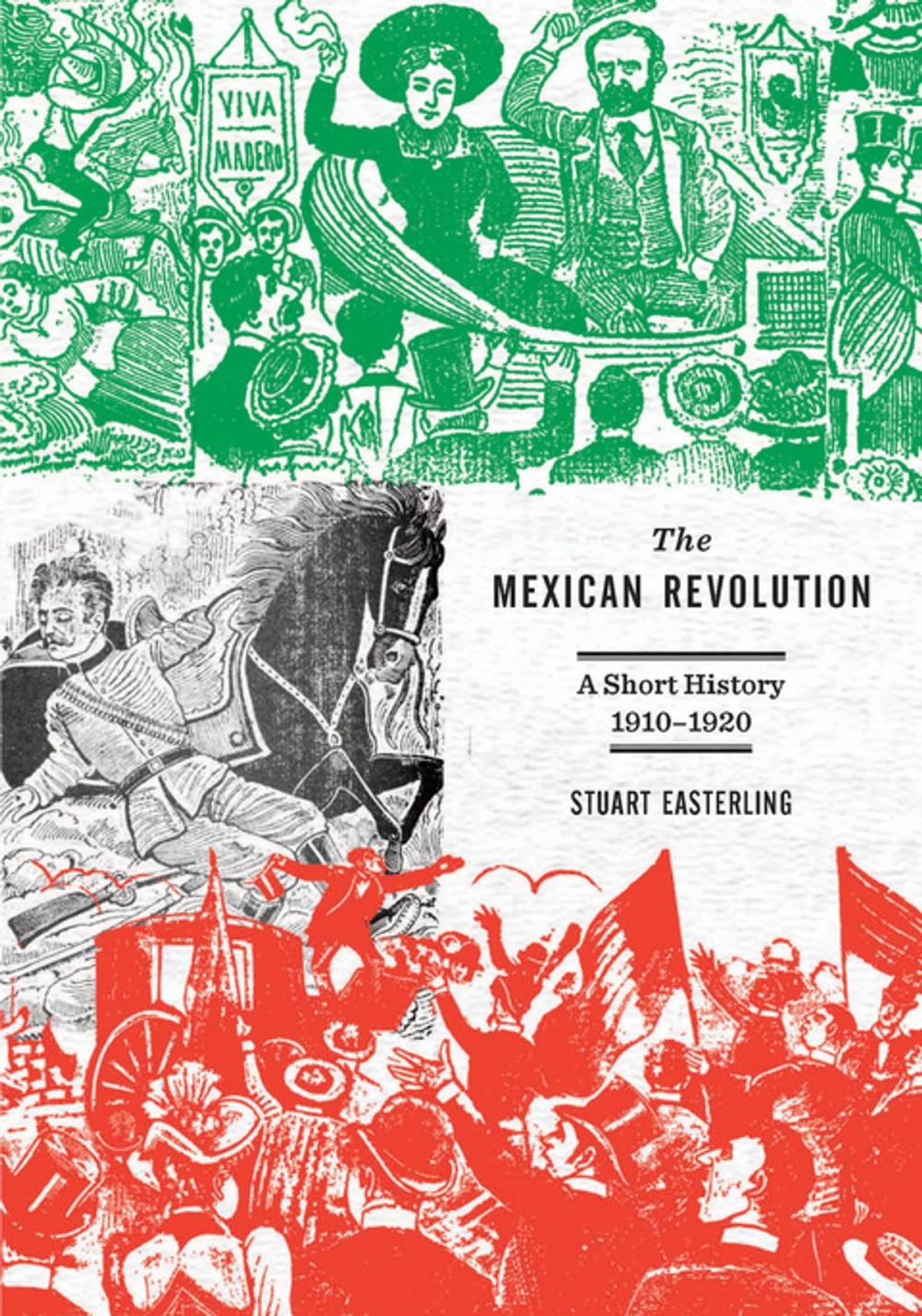 Big bigCover of The Mexican Revolution