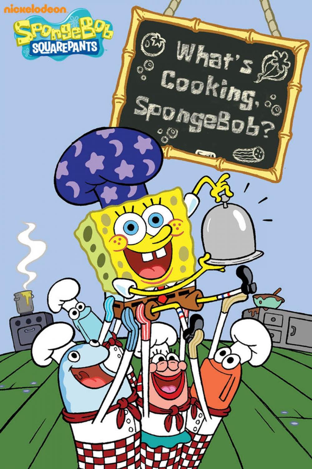 Big bigCover of What's Cooking, SpongeBob? (SpongeBob SquarePants)