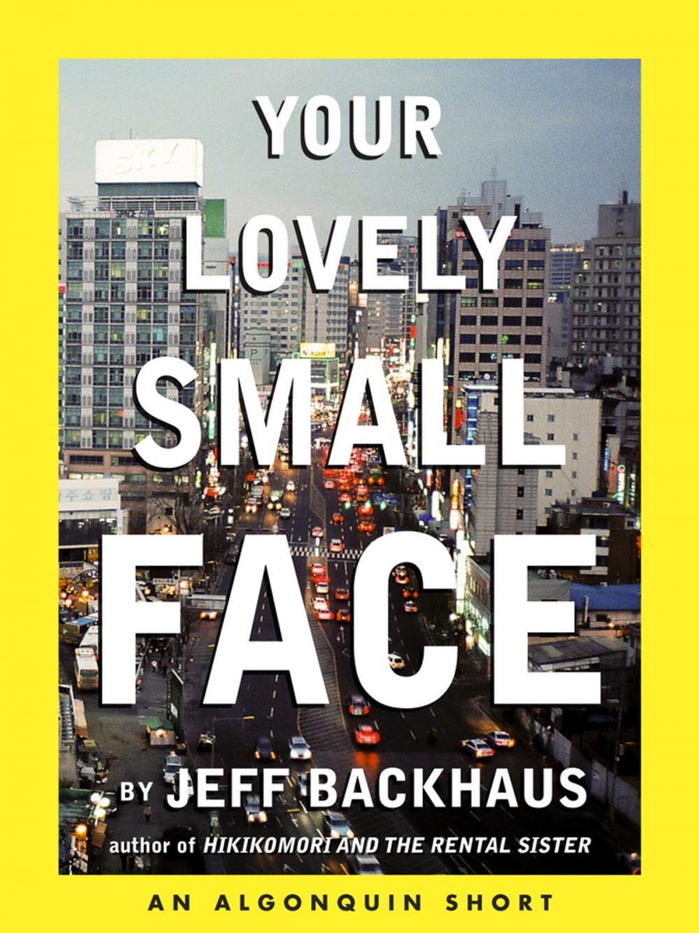 Big bigCover of Your Lovely Small Face