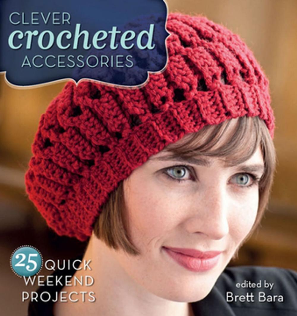 Big bigCover of Clever Crocheted Accessories