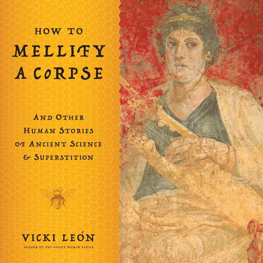 Big bigCover of How to Mellify a Corpse