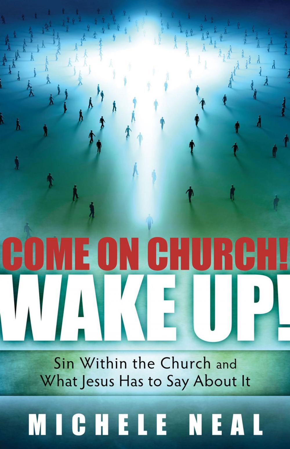 Big bigCover of Come On Church! Wake Up!