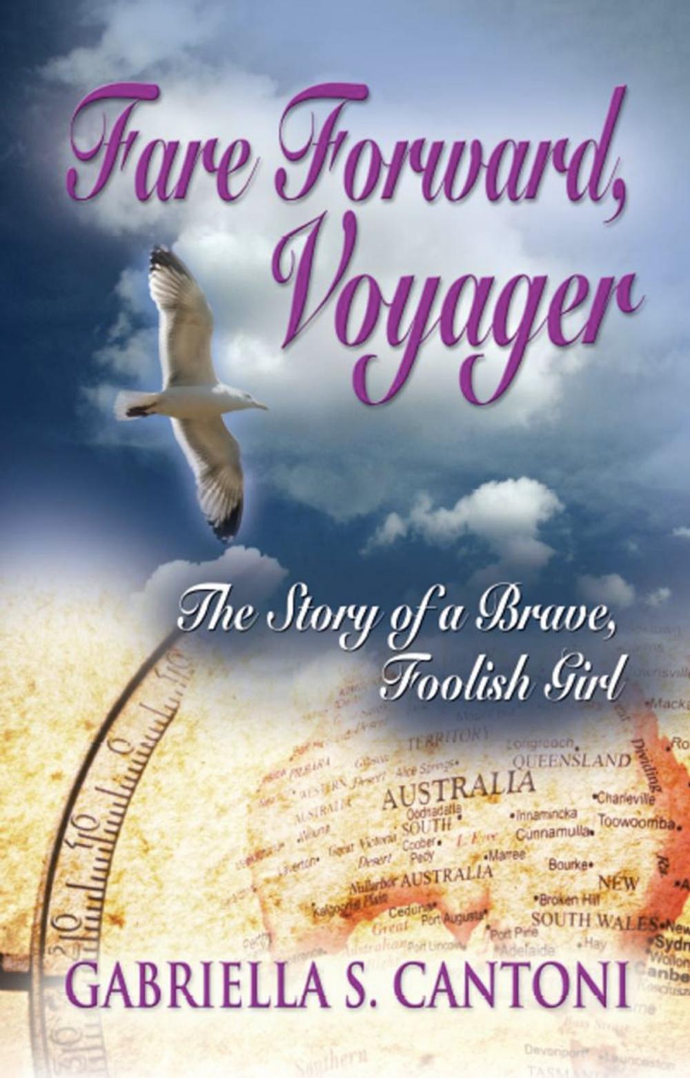 Big bigCover of FARE FORWARD, VOYAGER: The Story of a Brave, Foolish Girl