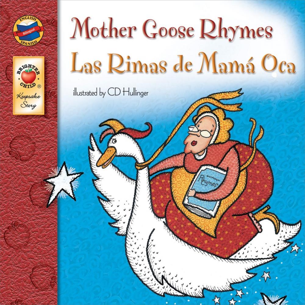 Big bigCover of Mother Goose Rhymes, Grades PK - 3