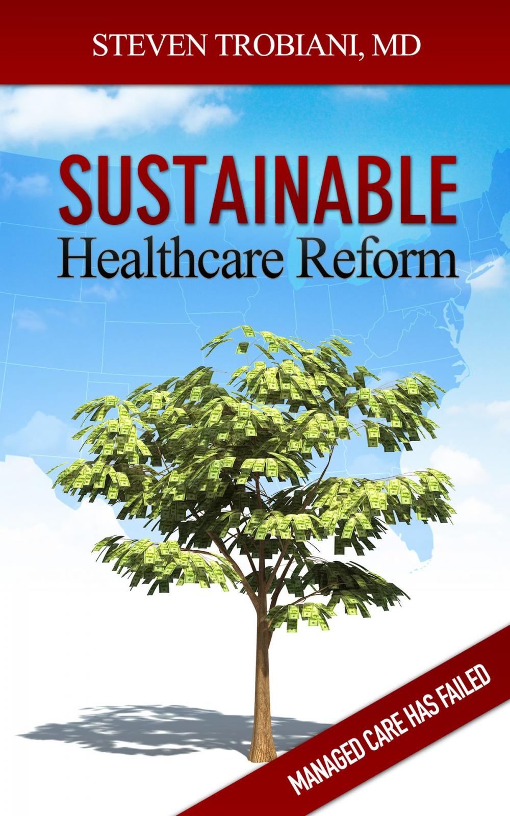 Big bigCover of Sustainable Healthcare Reform