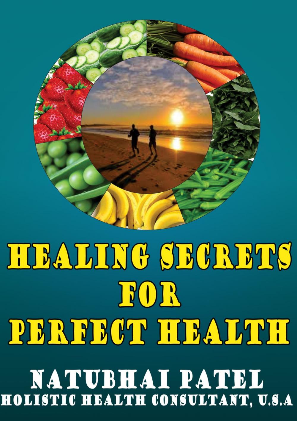 Big bigCover of Healing Secrets For Perfect Health