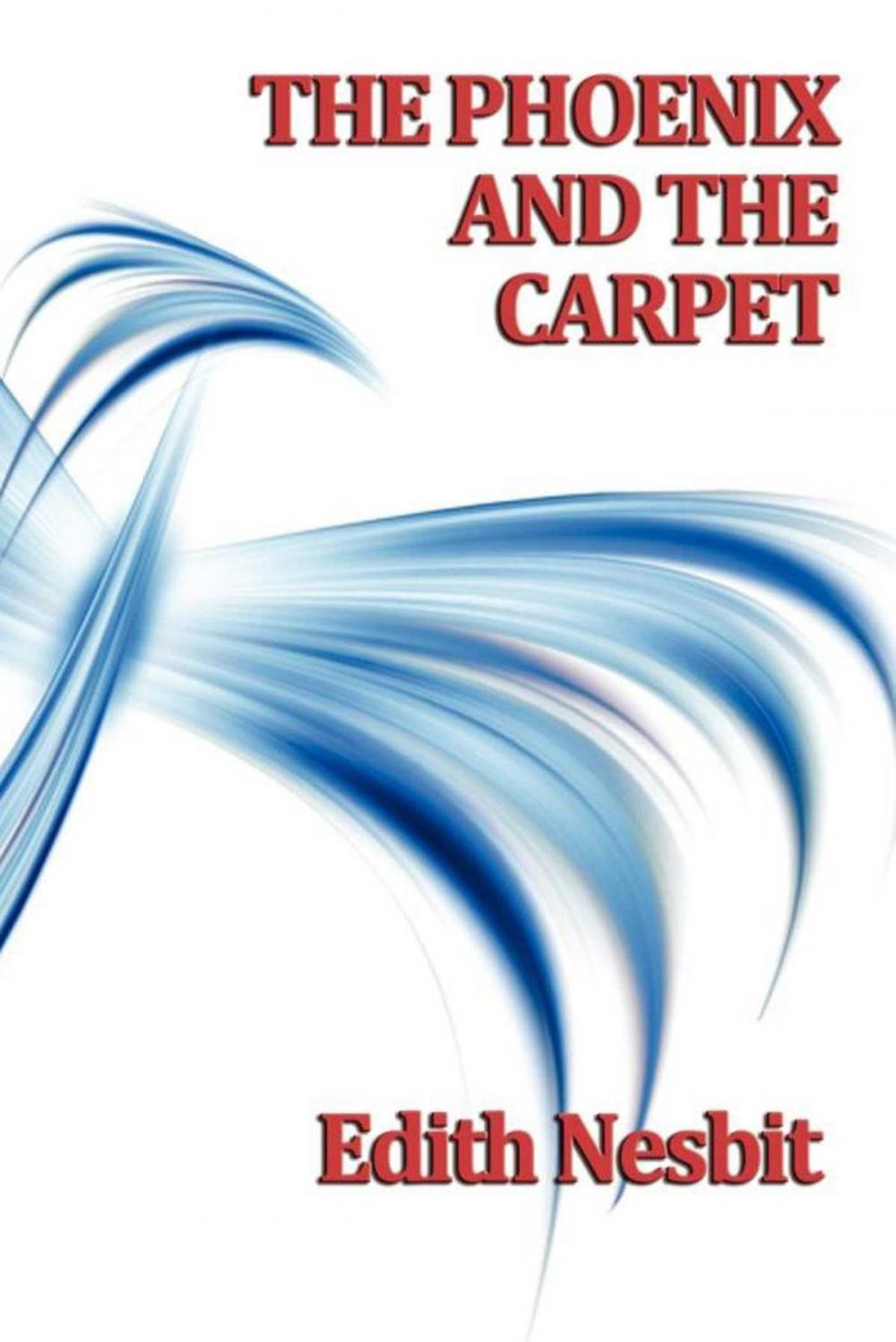 Big bigCover of The Phoenix and The Carpet