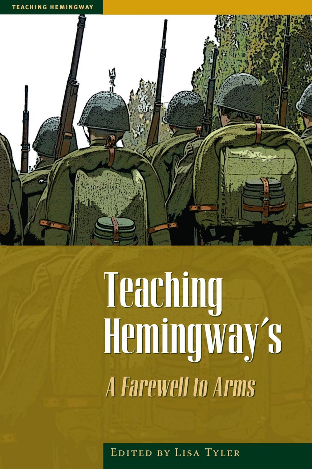 Big bigCover of Teaching Hemingway's A Farewell to Arms