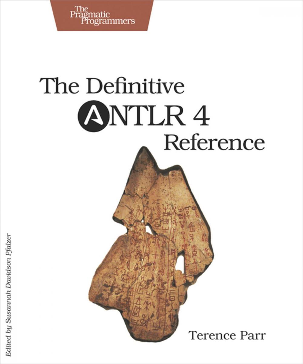 Big bigCover of The Definitive ANTLR 4 Reference