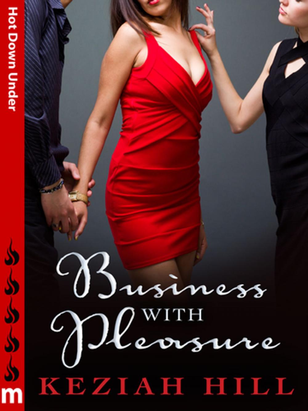 Big bigCover of Business with Pleasure: Hot Down Under