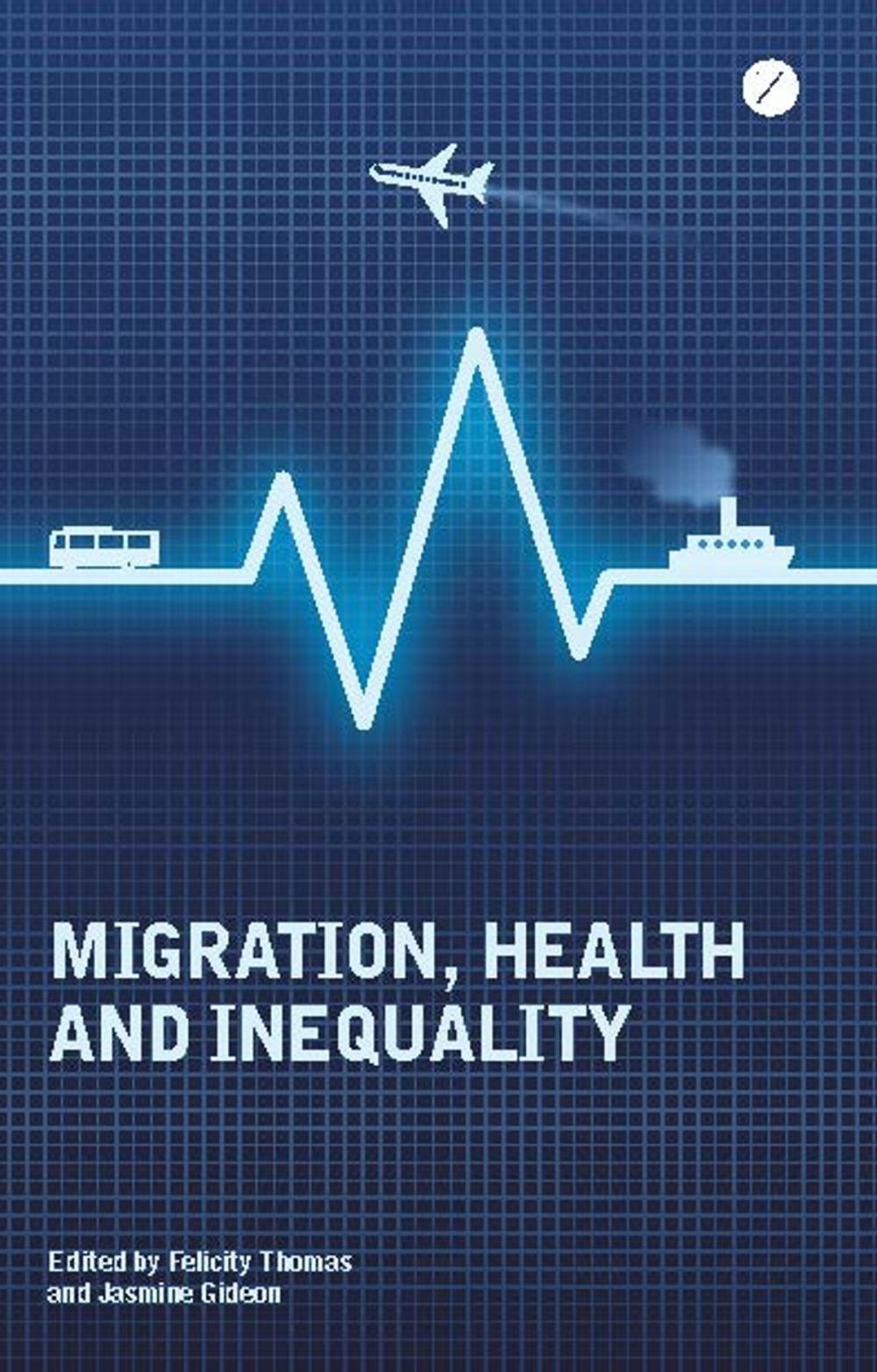 Big bigCover of Migration, Health and Inequality