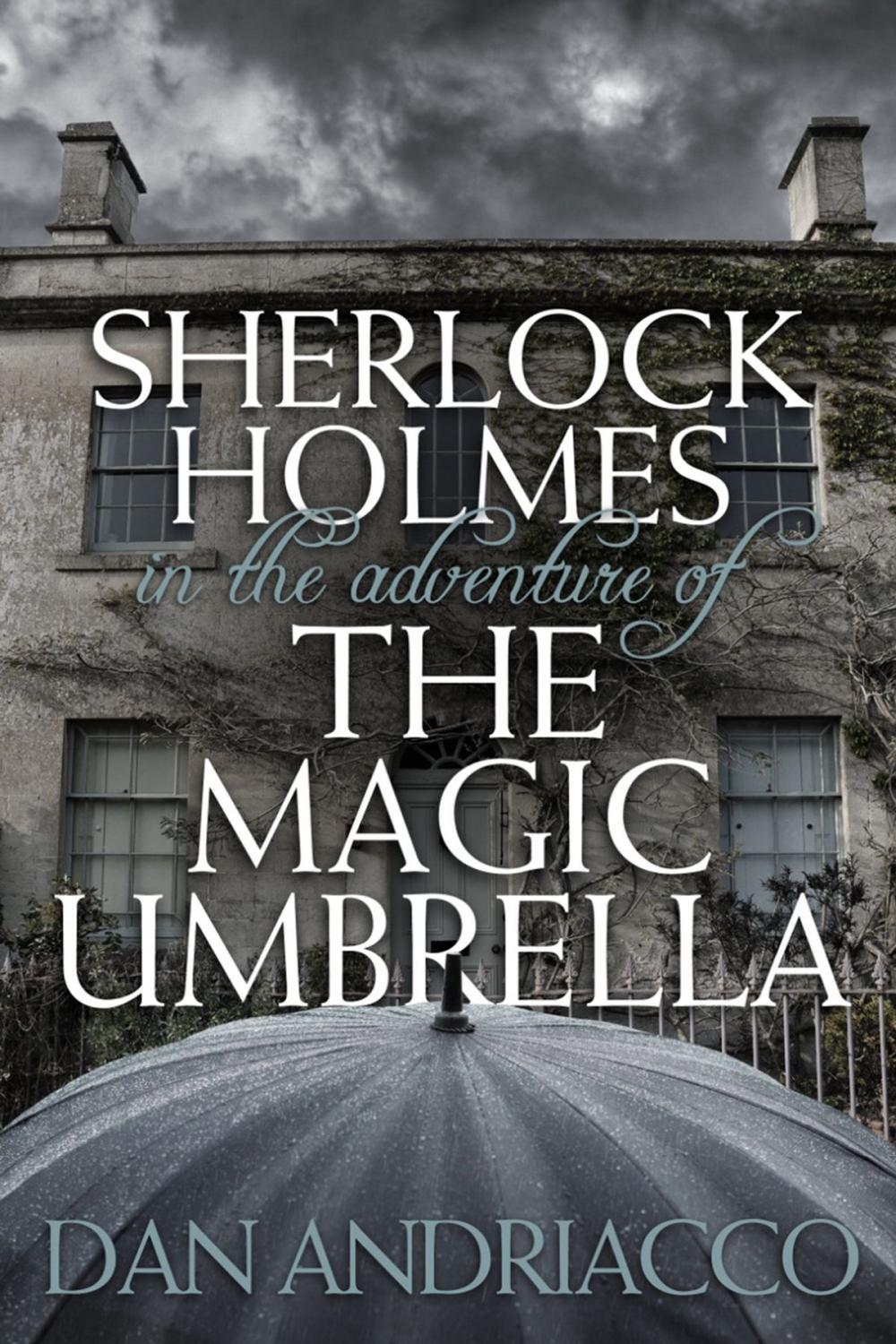 Big bigCover of Sherlock Holmes in The Adventure of The Magic Umbrella