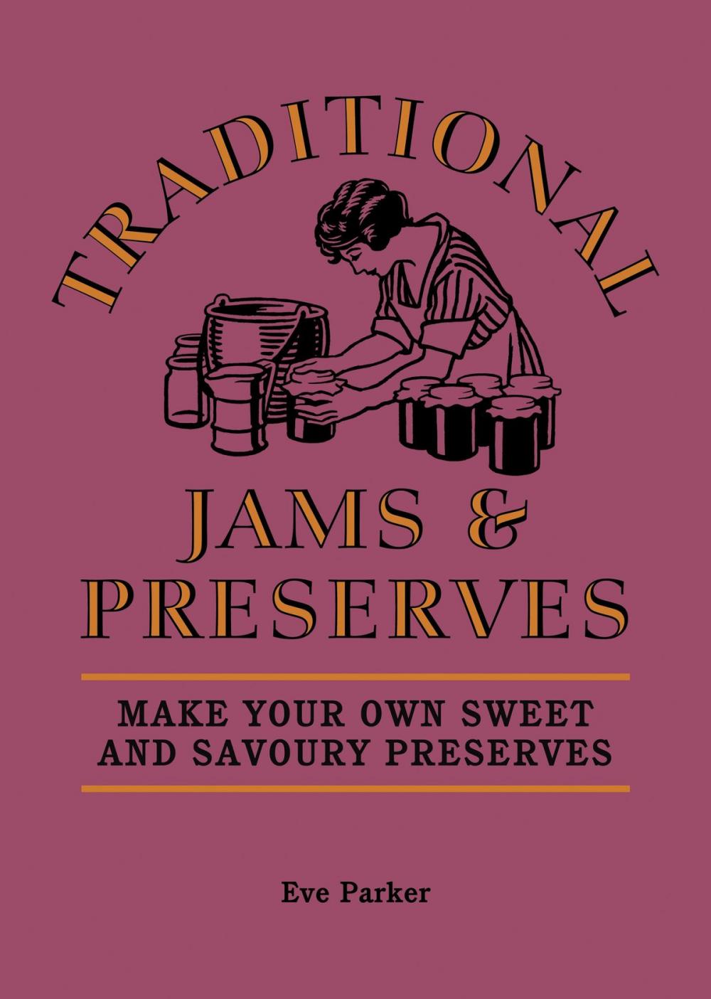 Big bigCover of Traditional Jams and Preserves