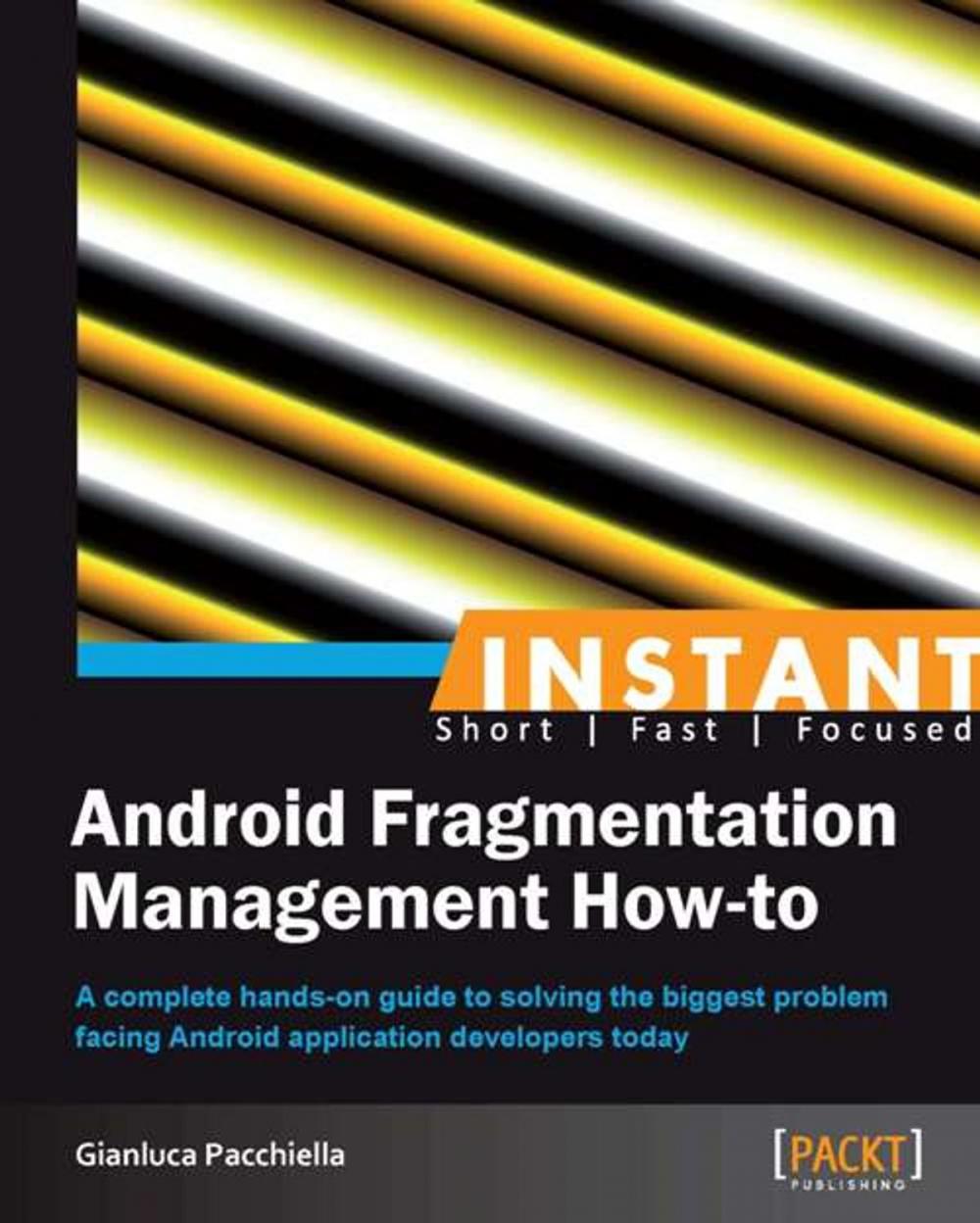 Big bigCover of Instant Android Fragmentation Management How-to