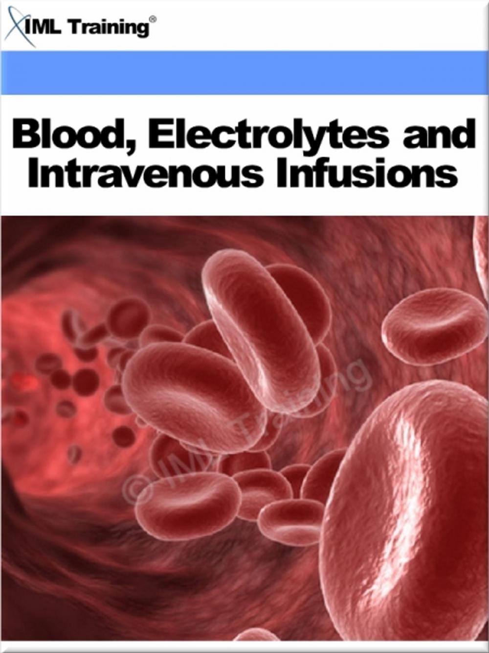 Big bigCover of Blood Electrolytes and Intravenous Infusions (Microbiology and Blood)