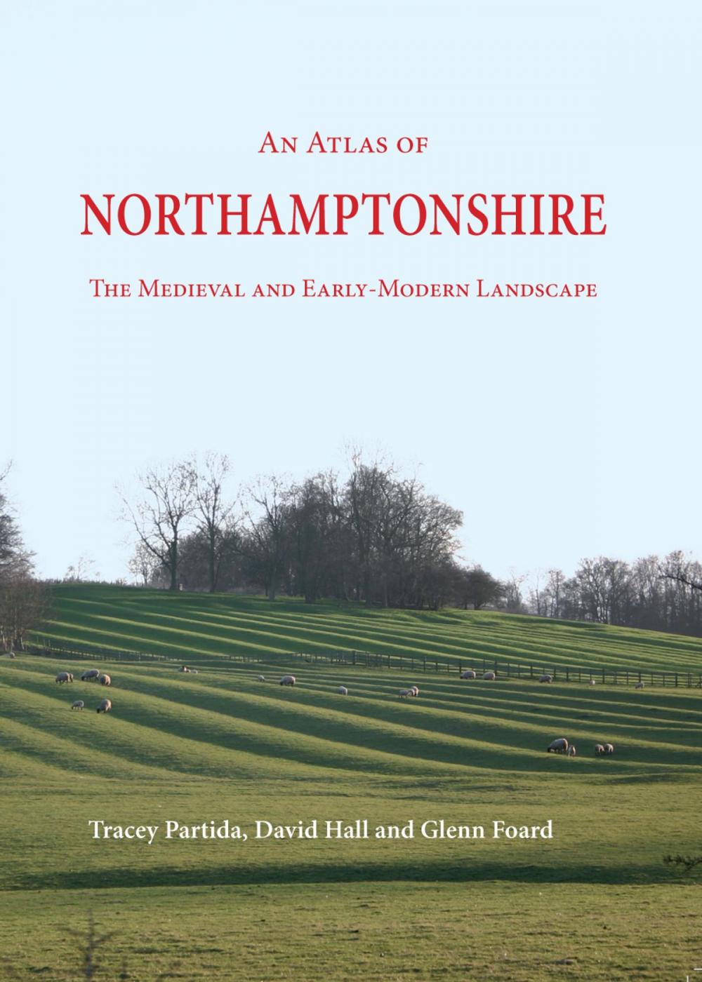 Big bigCover of An Atlas of Northamptonshire