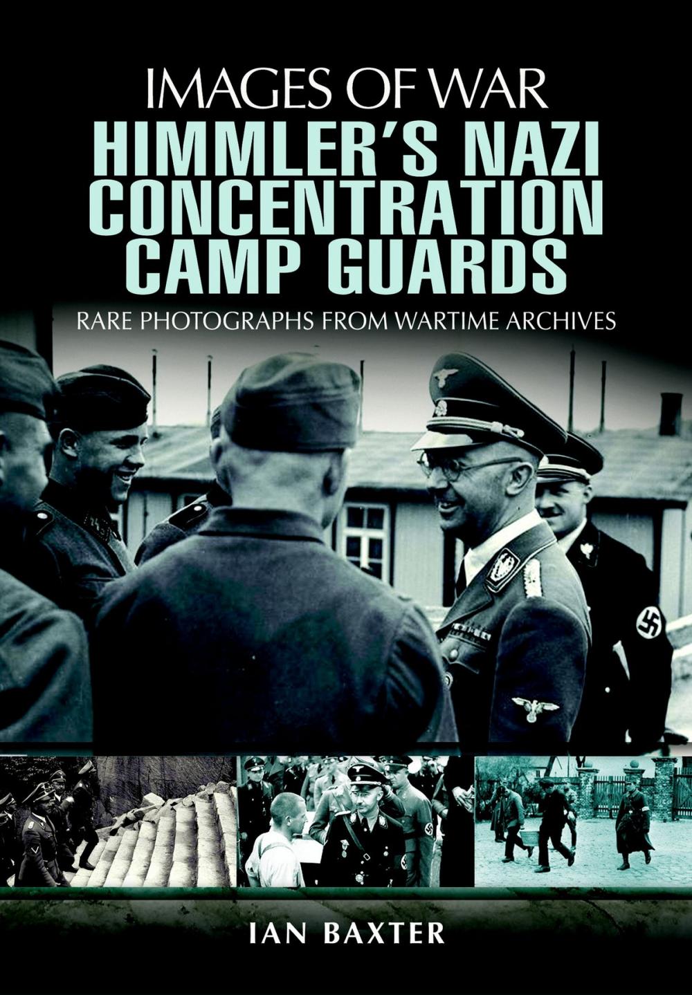 Big bigCover of Himmlers Nazi Concentration Camp Guards