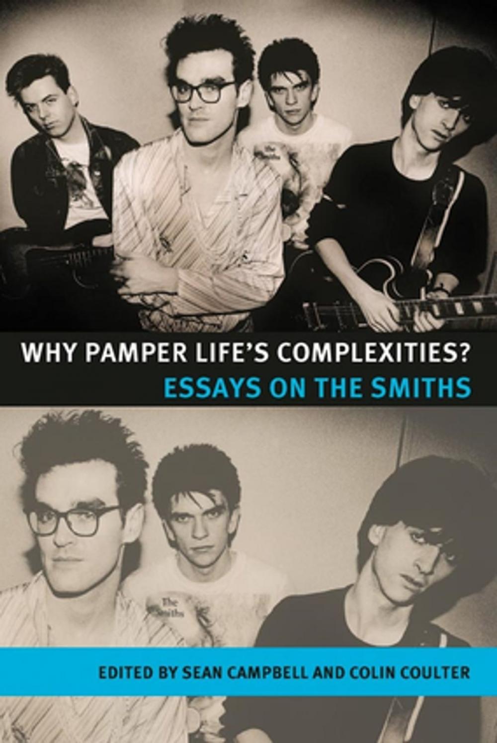 Big bigCover of Why pamper life's complexities?