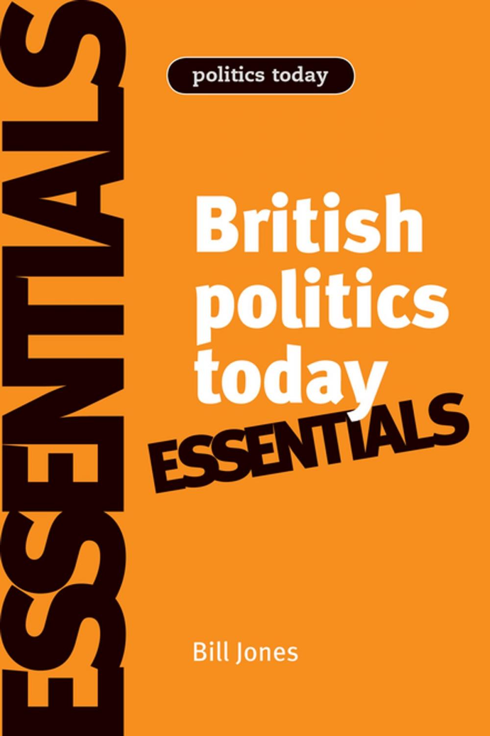 Big bigCover of British politics today: Essentials