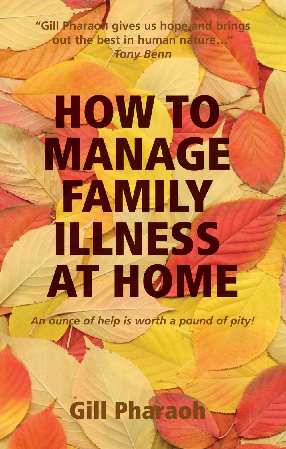 Big bigCover of How to Manage Family Illness at Home