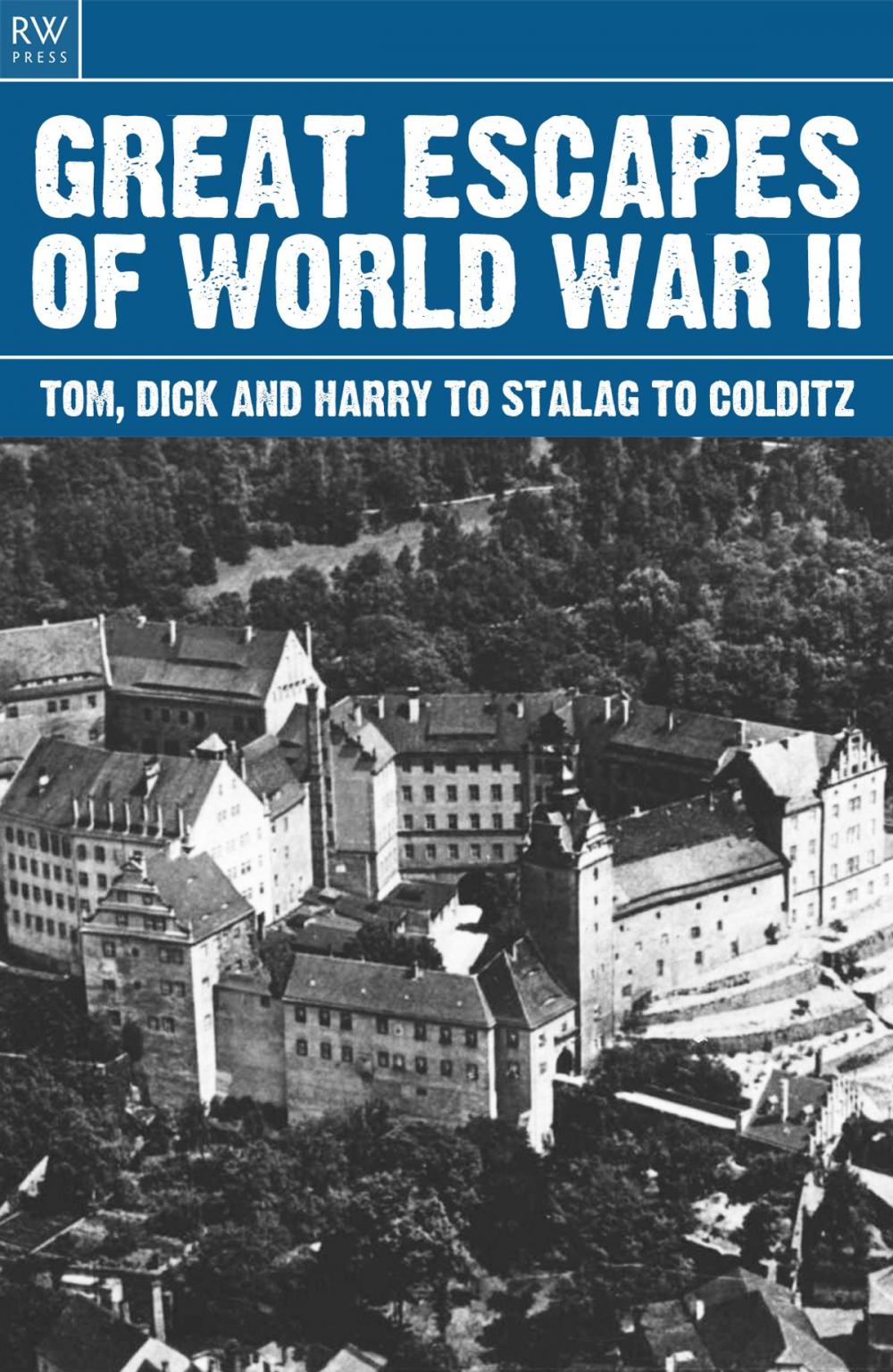 Big bigCover of Great Escapes of World War II