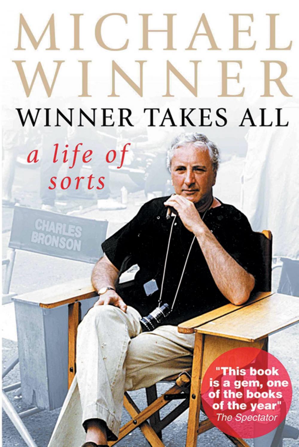 Big bigCover of Michael Winner: Winner Takes All