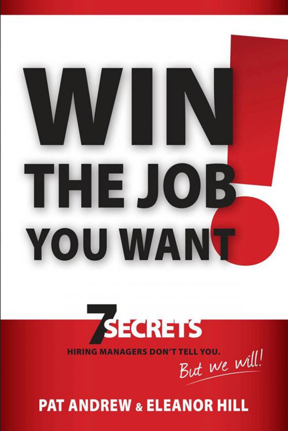 Big bigCover of Win the Job You Want!