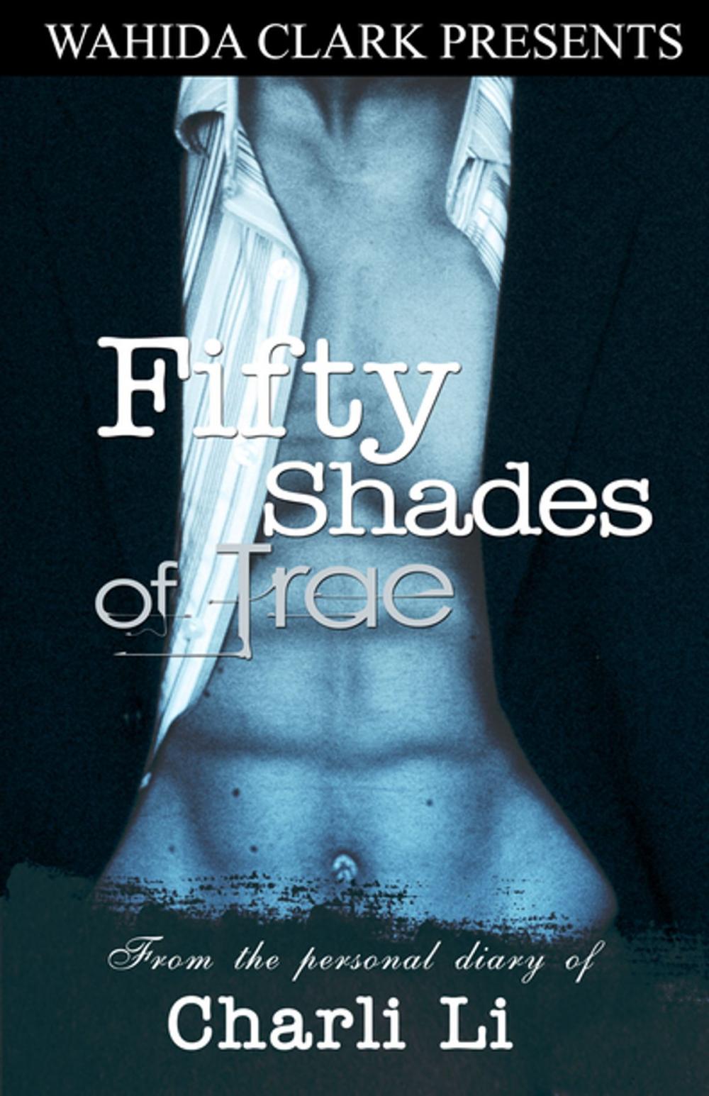 Big bigCover of FIFTY SHADES OF TRAE