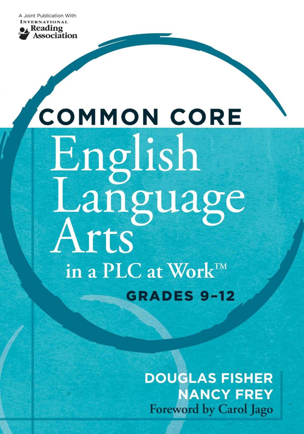 Big bigCover of Common Core English Language Arts in a PLC at Work®, Grades 9-12