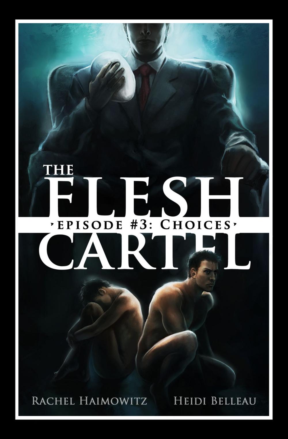 Big bigCover of The Flesh Cartel #3: Choices