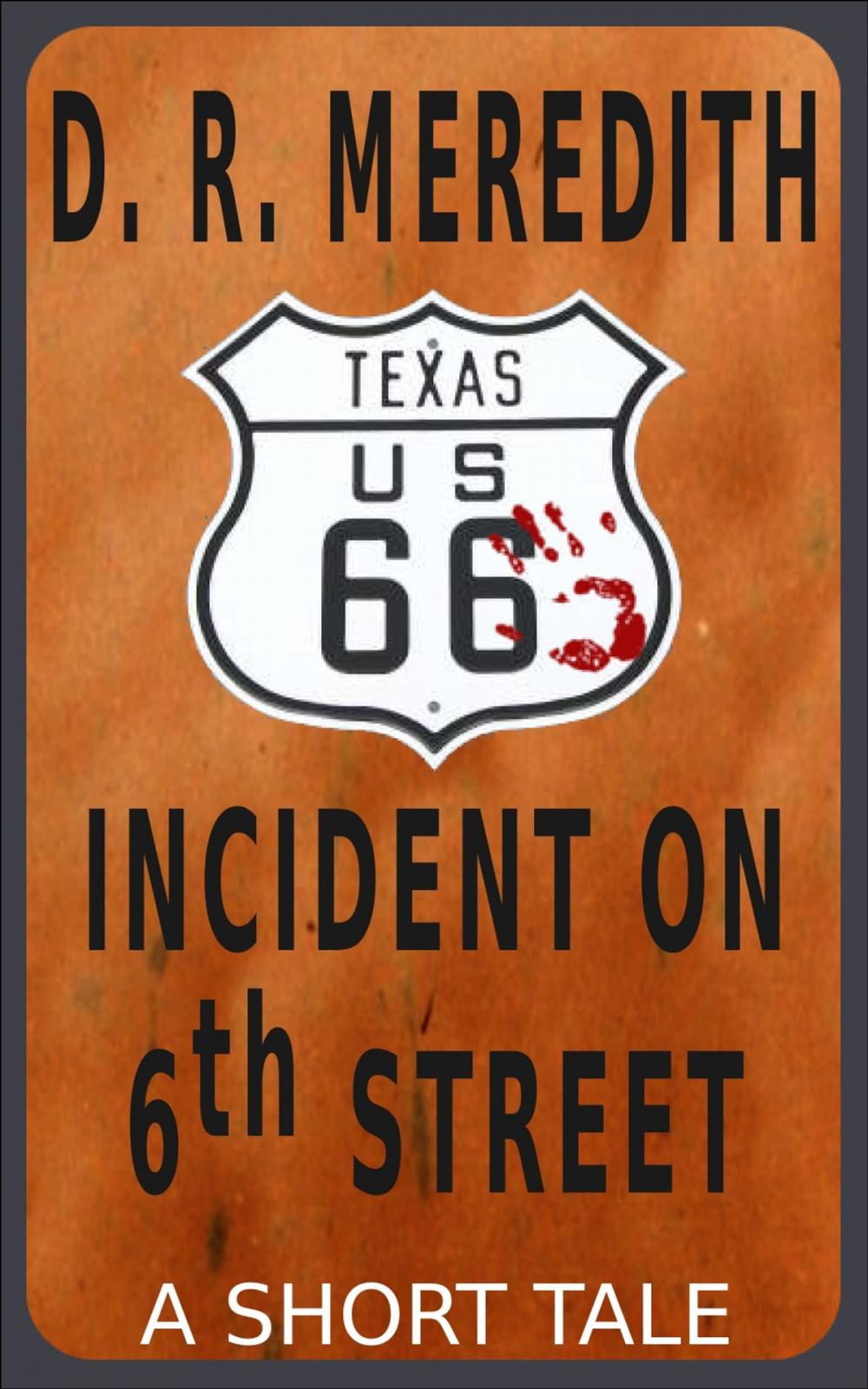 Big bigCover of Incident on 6th Street