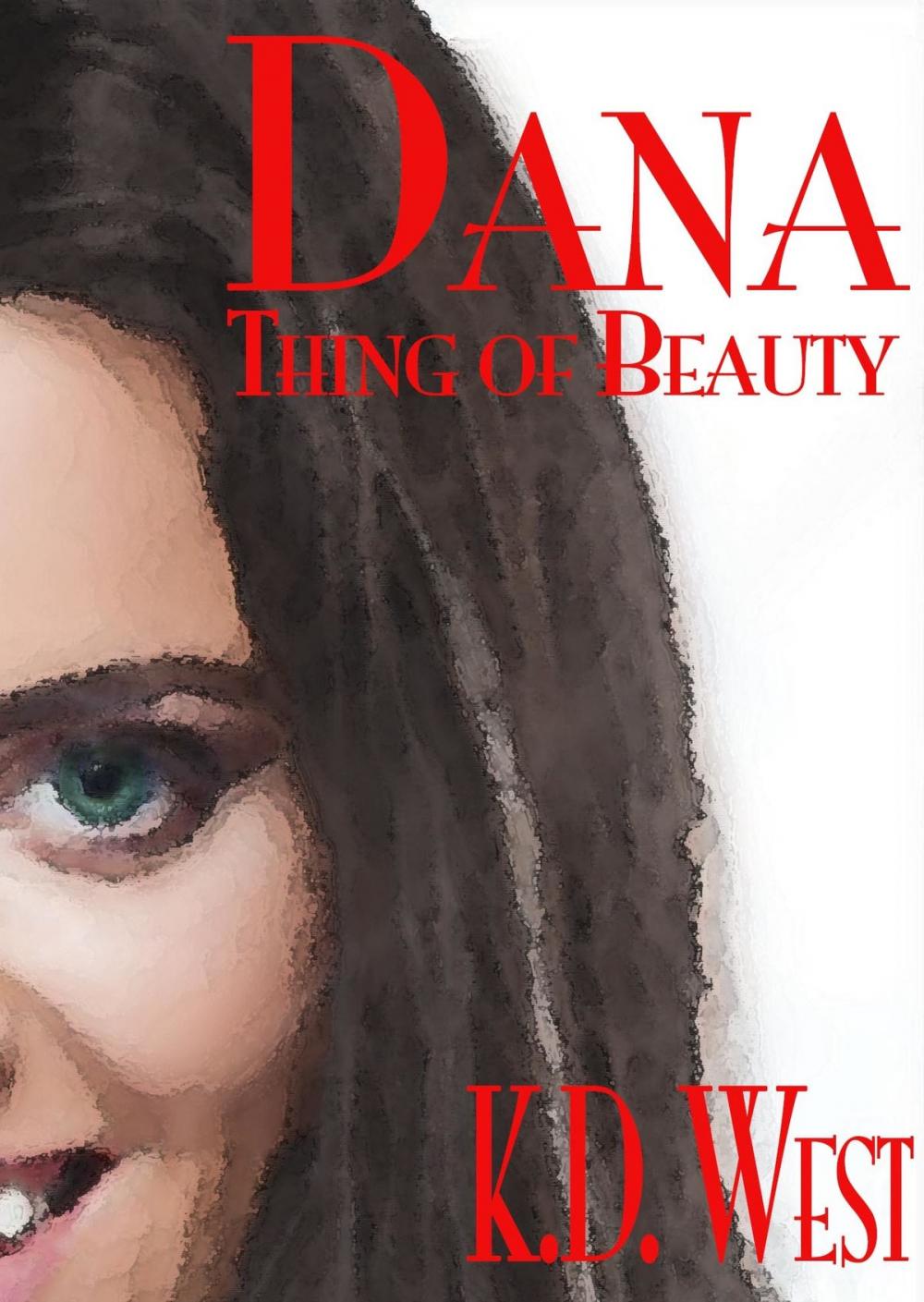 Big bigCover of Dana: Thing of Beauty