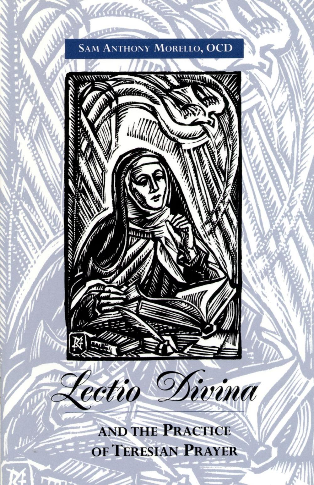 Big bigCover of Lectio Divina and the Practice of Teresian Prayer