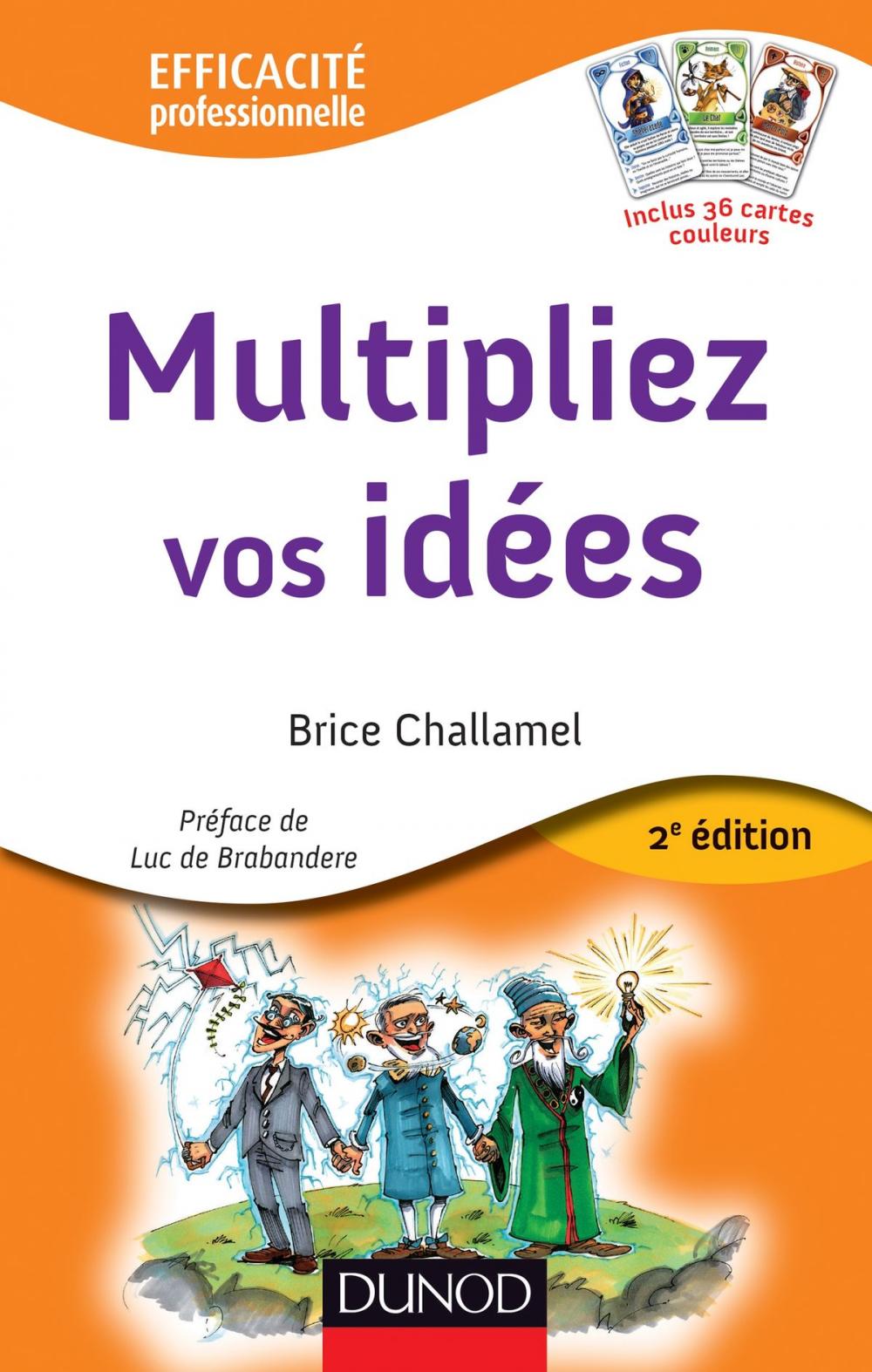 Big bigCover of Multipliez vos idées - 2e éd.