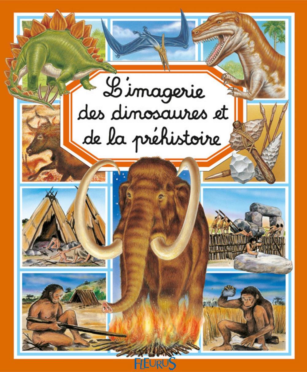 Big bigCover of L'imagerie des dinosaures et de la préhistoire