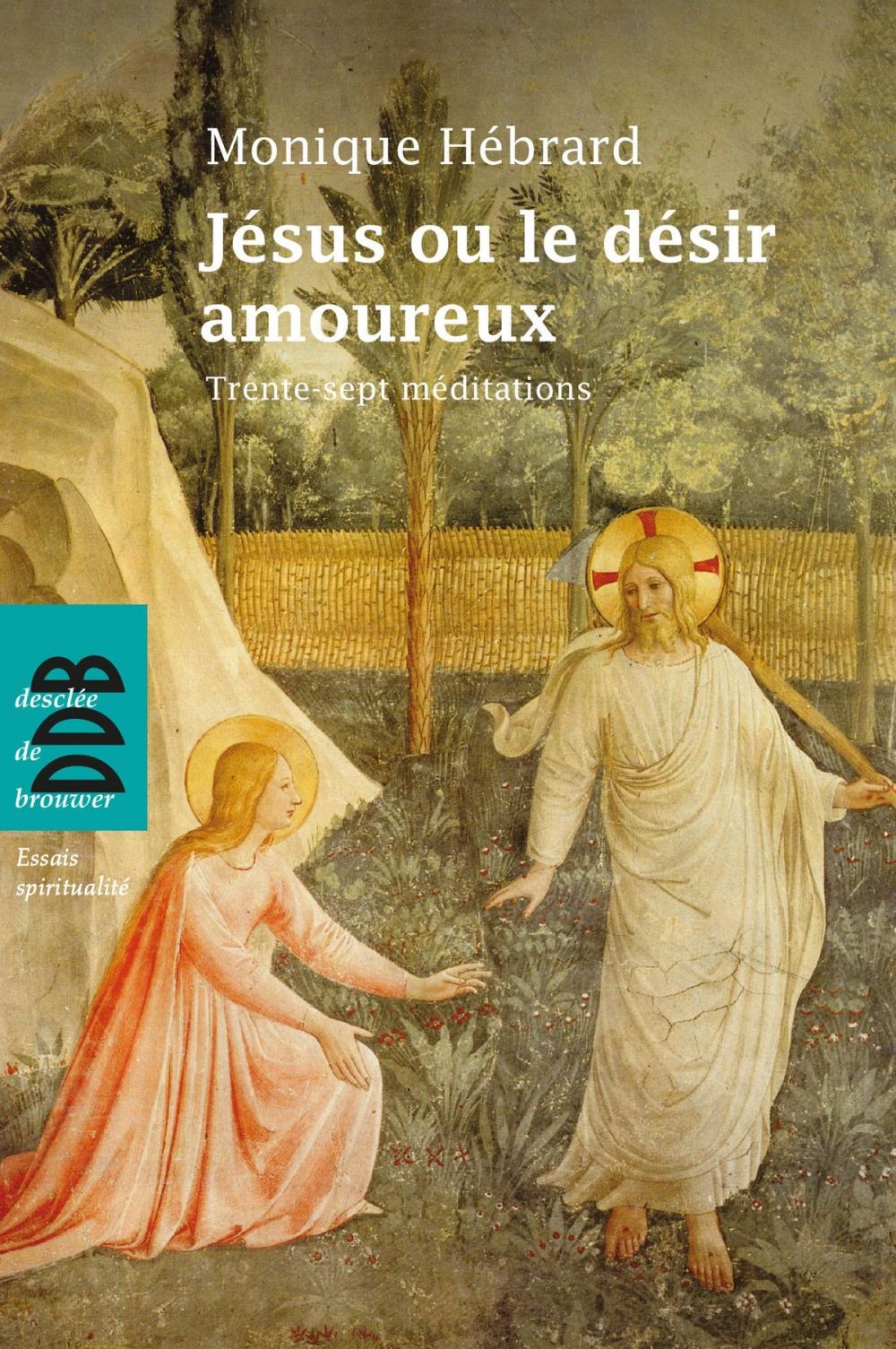 Big bigCover of Jésus ou le désir amoureux