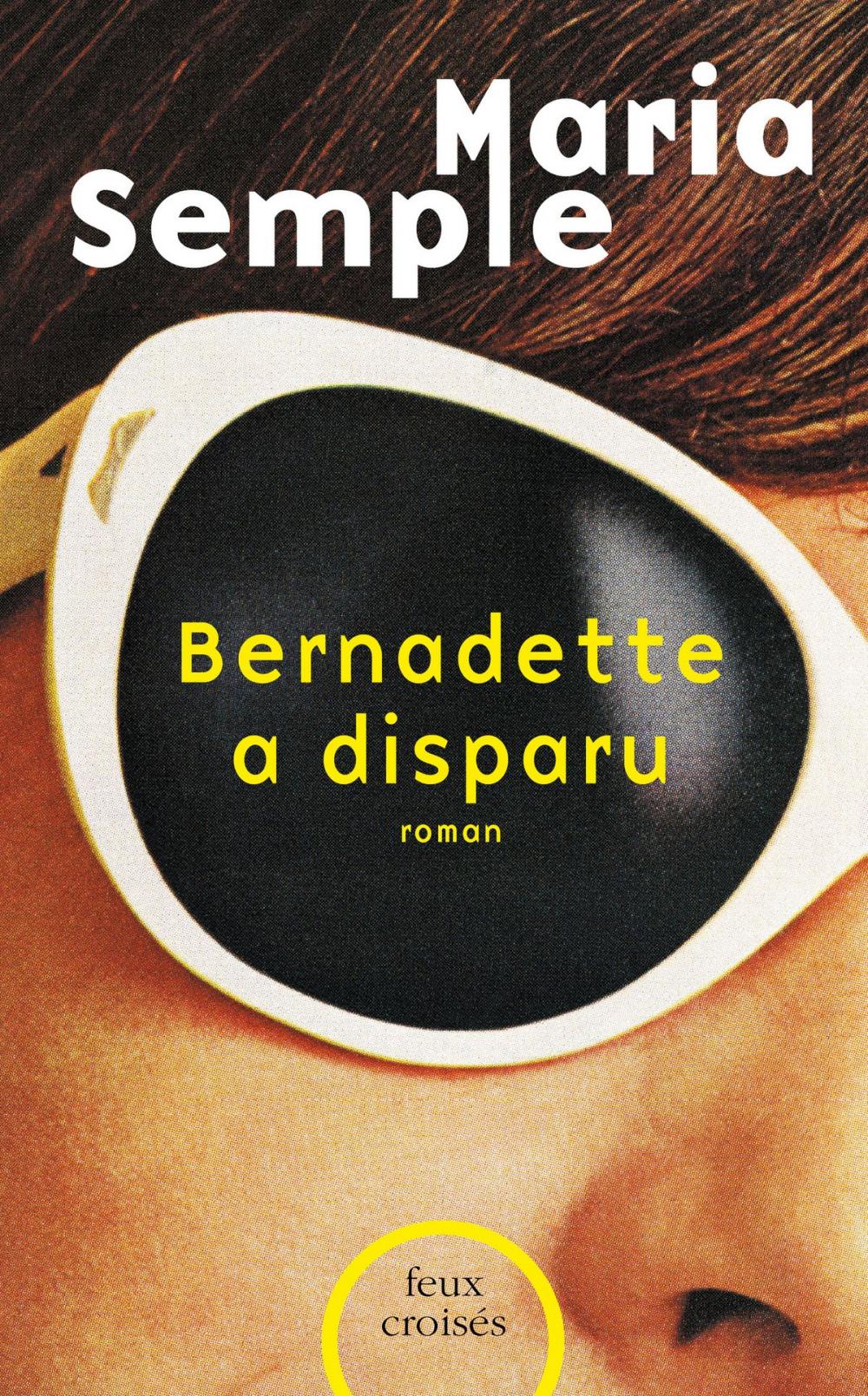 Big bigCover of Bernadette a disparu