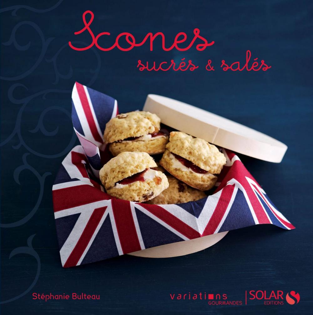 Big bigCover of Scones sucrés & salés - Variations gourmandes