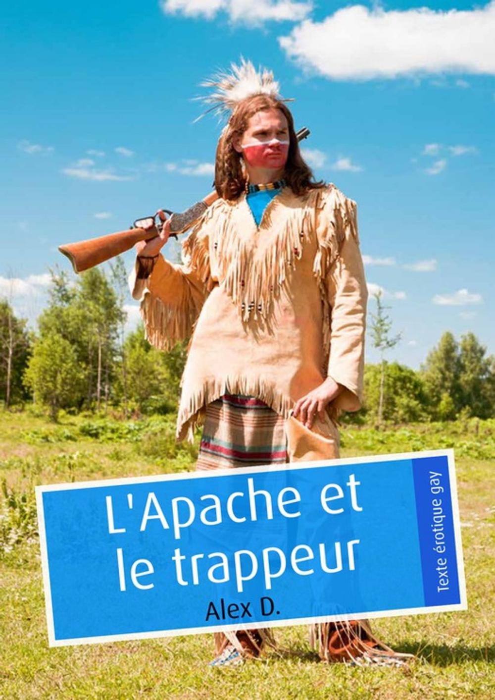 Big bigCover of L'Apache et le trappeur (érotique gay)