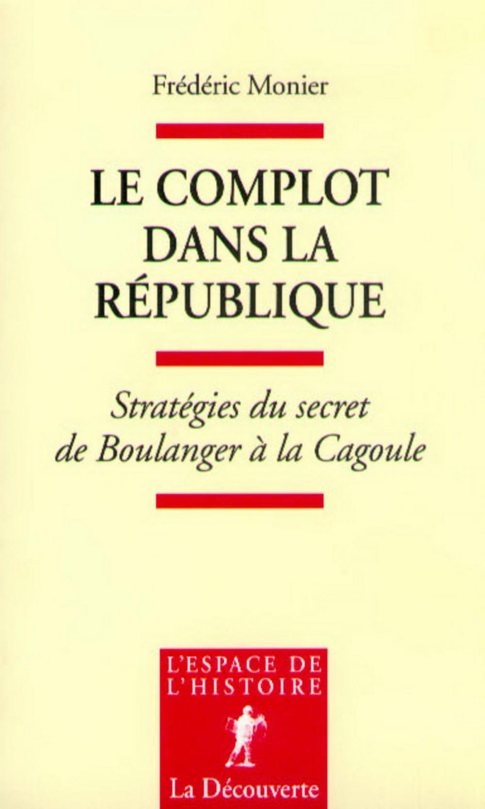 Big bigCover of Le complot dans la République